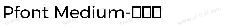 Pfont Medium字体转换